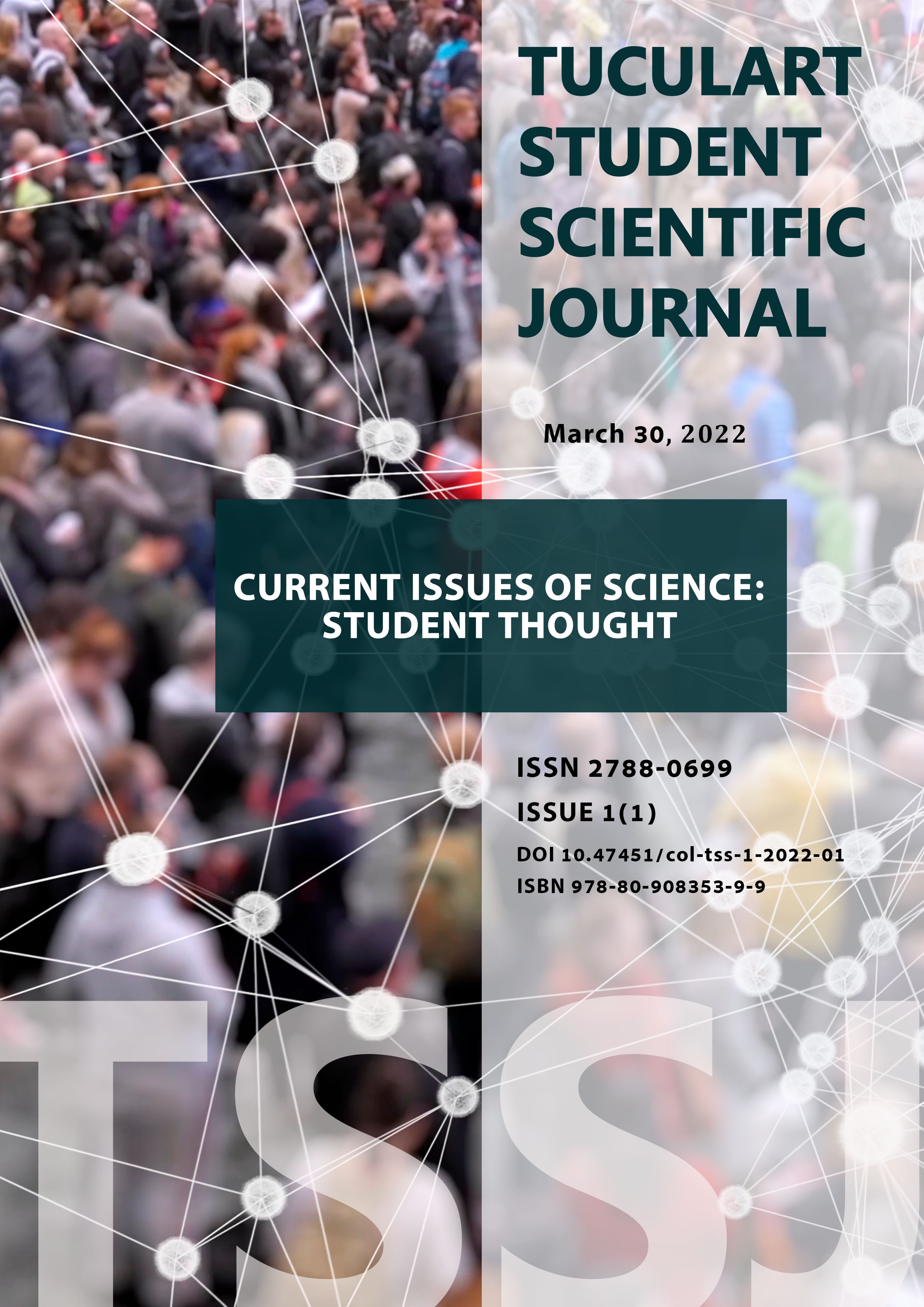Current Issues of Science: Student Thought. The Collection of Student Articles. Tuculart Student Scientific, 1. Ostrava: Tuculart Edition, 2022.