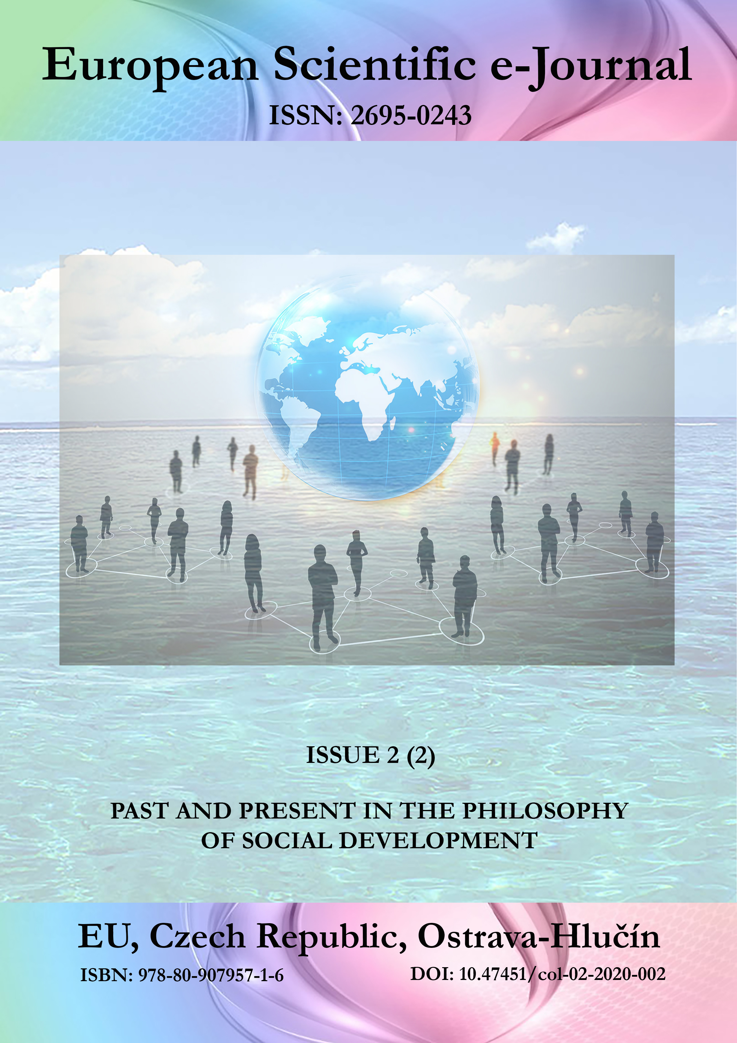 Past and Present in the Philosophy of Social Development. Collection of Scientific Articles. European Scientific e-Journal, 2. Hlučín, 2020