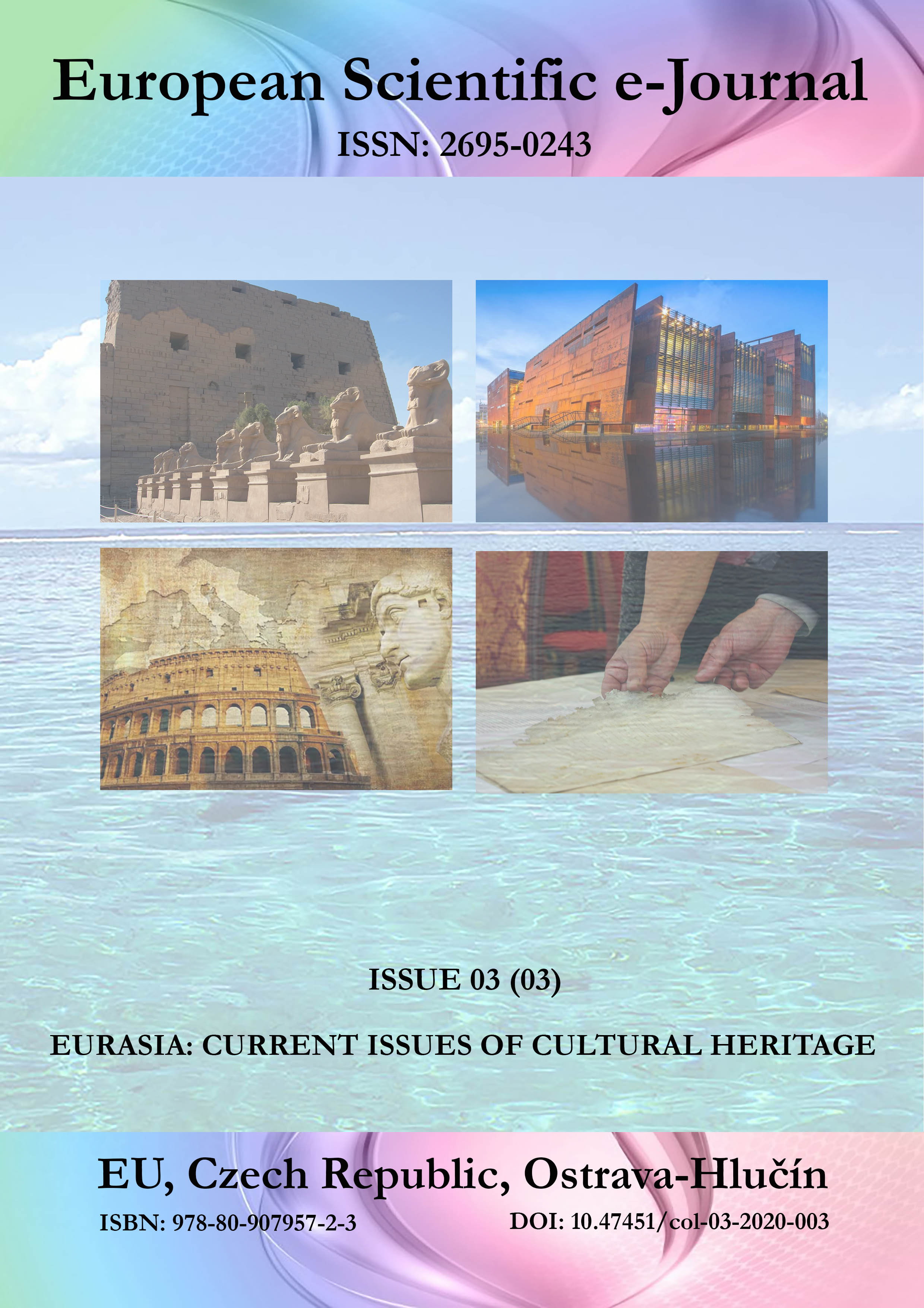 Eurasia: Current Issues of Cultural Heritage. European Scientific e-Journal, 3. Hlučín, 2020